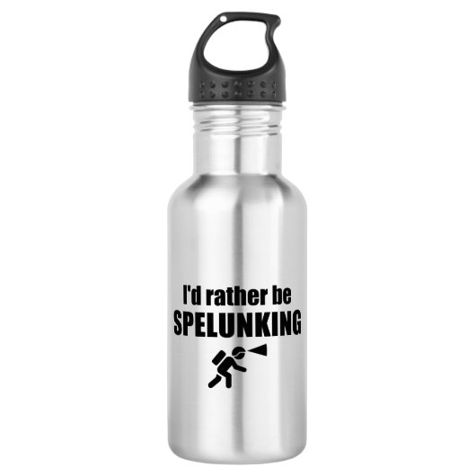 Ik zou liever spelunking zijn waterfles (Voorkant)