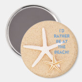 Ik zou liever... strandmagneet magneet (Voorkant / Achterkant)