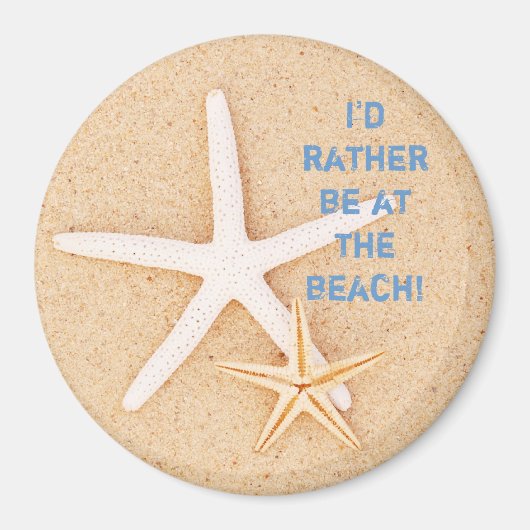 Ik zou liever... strandmagneet magneet (Voorkant)