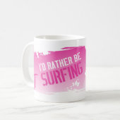 Ik zou liever surfen koffiemok (Voorkant links)