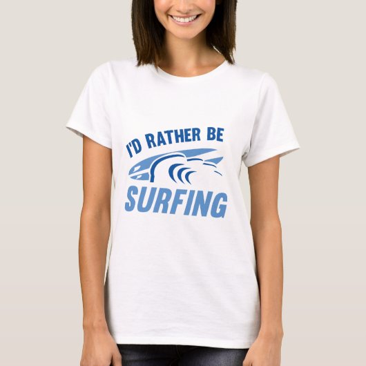 Ik zou liever surfen t-shirt (Voorkant)