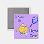 Ik zou liever Tennis spelen Magneet (Voorkant / Achterkant)