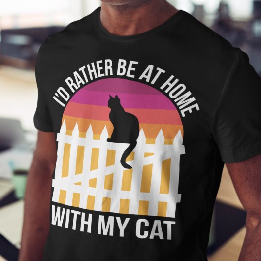 Ik zou liever thuis zijn met mijn kat t-shirt