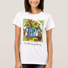 Ik zou liever tuinieren,  florale T-Shirt