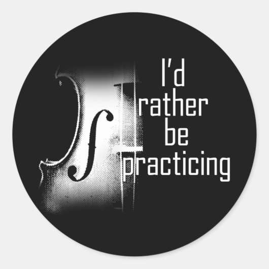 Ik zou liever viool oefenen ronde sticker (Voorkant)