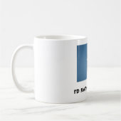 Ik zou liever vliegen koffiemok (Links)