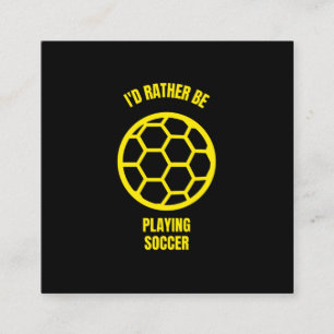Ik zou liever voetbal football grappig spelen. contactkaartje