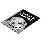 "Ik zou liever voetzoeker spelen" Engelstalige bul Notitieboek (Linkerzijde)