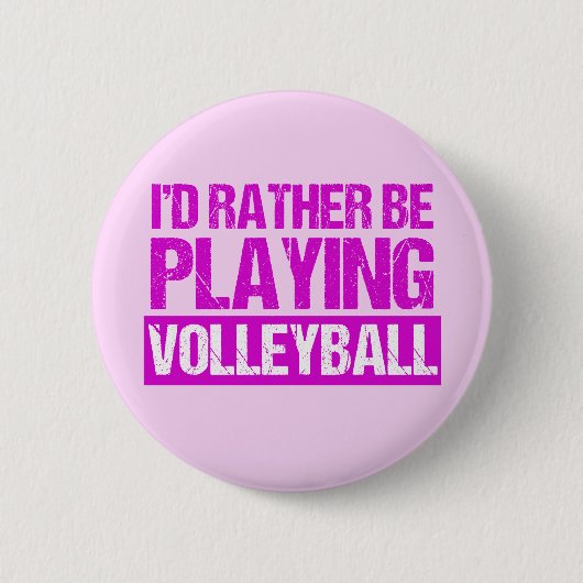 Ik zou liever volleybal spelen ronde button 5,7 cm (Voorkant)