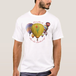 Ik zou liever warme luchtballon zijn!!! t-shirt