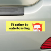 Ik zou liever waterboarding zijn bumpersticker (Op auto)