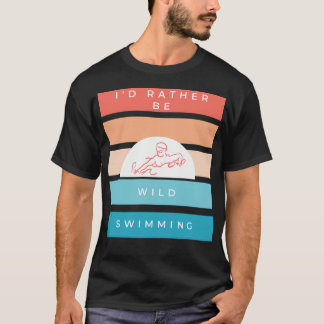 Ik zou liever wild zwemmen retro design f t-shirt