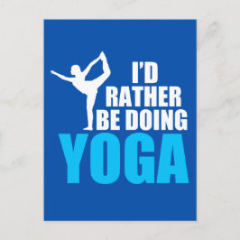 Ik zou liever Yoga doen Briefkaart
