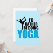 Ik zou liever yoga doen Cute Dancers Pose Kaart (Voorkant / Achterkant in situ)