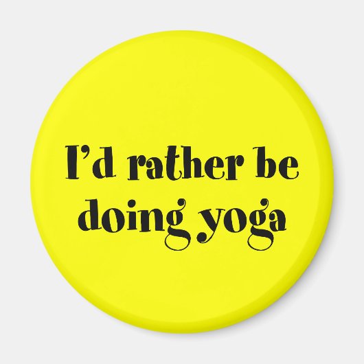 Ik zou liever Yoga doen Magneet (Voorkant)