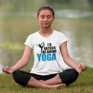 Ik zou liever Yoga doen T-shirt