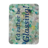 Ik zou liever zeeen strand glanzen magneet (Verticaal)