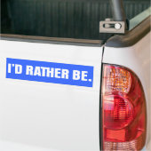 Ik zou liever zijn bumpersticker (Op Truck)