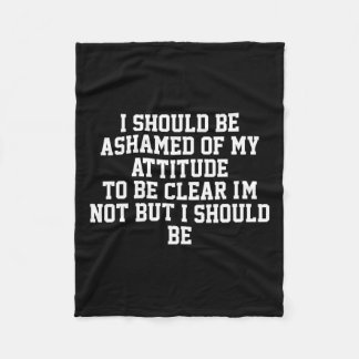 Ik zou me moeten schamen voor mijn houding om duid fleece deken