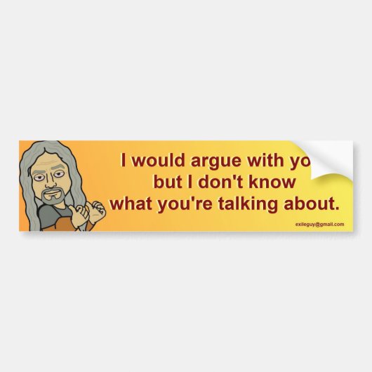 Ik zou met u debatteren, bumpersticker (Voorkant)