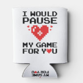 Ik zou mijn spel voor jou willen onderbreken. blikjeskoeler (Achterkant)