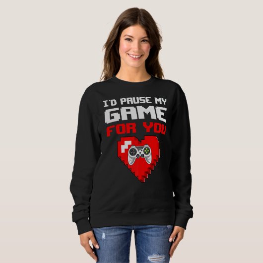 Ik zou mijn spel voor jullie grappige Valentijn S Trui (Voorkant volledig)
