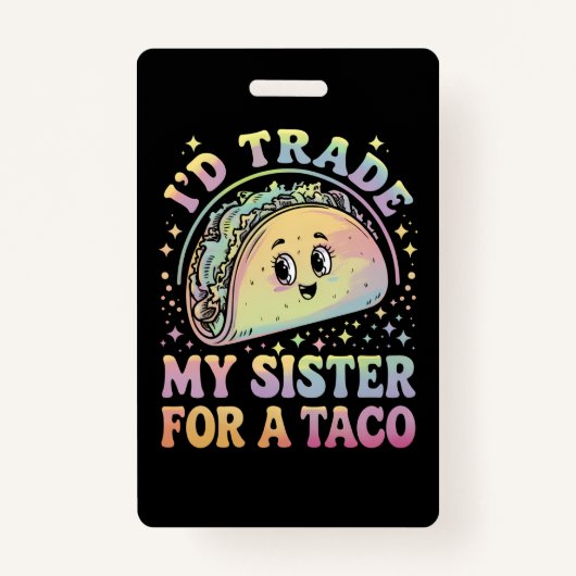Ik zou m'n zuster voor een Taco Cinco de Mayo ruil Badge (Voorkant)