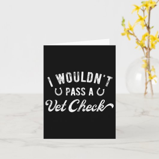 Ik zou niet een dierenarts check Funny Retro Humor Kaart (Gele Bloem)