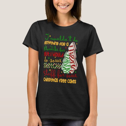 Ik zou niets doen voor een bar, kerstboom C T-shirt (Voorkant)