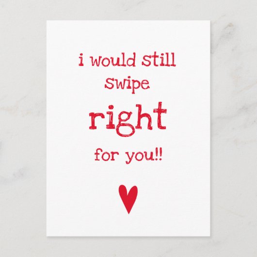 Ik zou nog steeds naar rechts swipen - Grappige li Briefkaart (Voorkant)