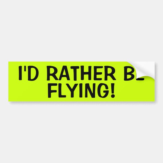 IK ZOU NOG VLIEGEN. BUMPERSTICKER (Voorkant)