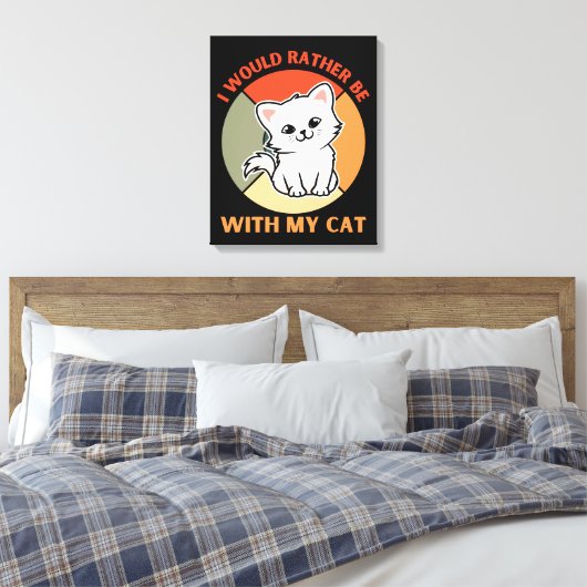 IK ZOU NOGMAALS BIJ MIJN KAT ZIJN CANVAS AFDRUK (Insitu (Slaapkamer))