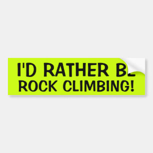 IK ZOU NOGMAALS ROCK KLIMMEN! BUMPERSTICKER
