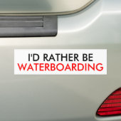 IK ZOU NOGMAALS, WATERBOARDING BUMPERSTICKER (Op auto)