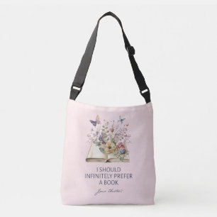 Ik Zou Oneindig De Voorkeur Geven Aan Een Boek II Crossbody Tas