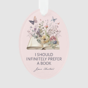 Ik Zou Oneindig De Voorkeur Geven Aan Een Boek II Ornament