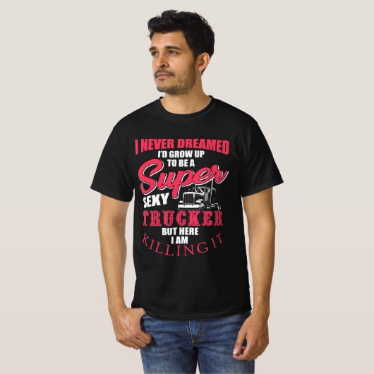 Ik zou opgroeien tot een trucker-geschenk voor tru t-shirt (Voorkant volledig)