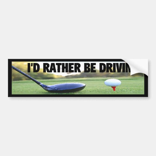 IK ZOU RADER RIJDEN - Golf Bumpersticker (Voorkant)
