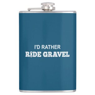Ik zou Rather Ride Gravel Heupfles