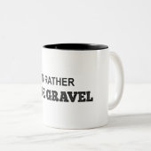 Ik zou Rather Ride Gravel Tweekleurige Koffiemok (Voorkant rechts)