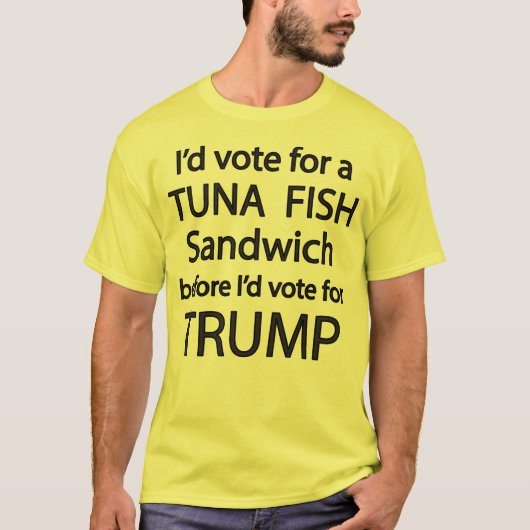 Ik zou stemmen voor een tonijn vissandwich T-Shirt (Voorkant)