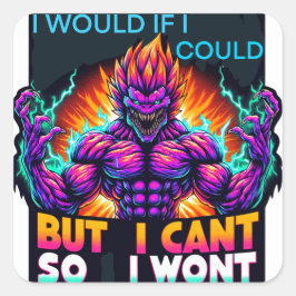 Ik zou wel als ik kon, maar ik kan niet dus ik zal vierkante sticker