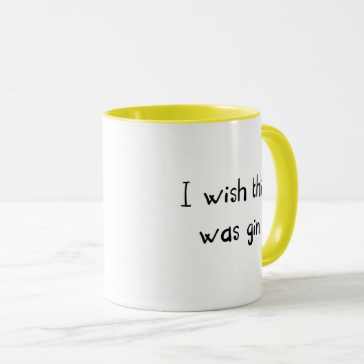 Ik zou willen dat dit een Mok was (Voorkant rechts)