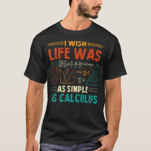 Ik zou willen dat het leven zo eenvoudig was als b t-shirt