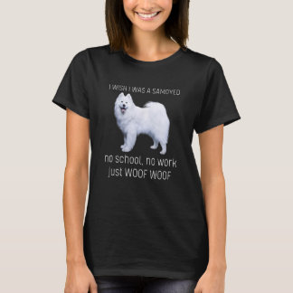 Ik zou willen dat ik een Samoyed was, geen school T-shirt