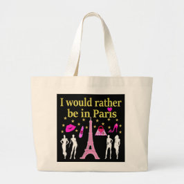 IK ZOU ZELFS IN PARIJS ZIJN GROTE TOTE BAG