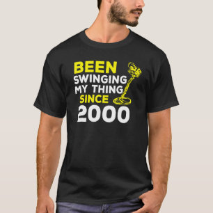 Ik zwaai mijn ding sinds 2000 metaaldetector H T-shirt