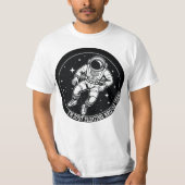 Ik zweef vandaag alleen rond - Astronaut in de rui T-shirt (Voorkant)