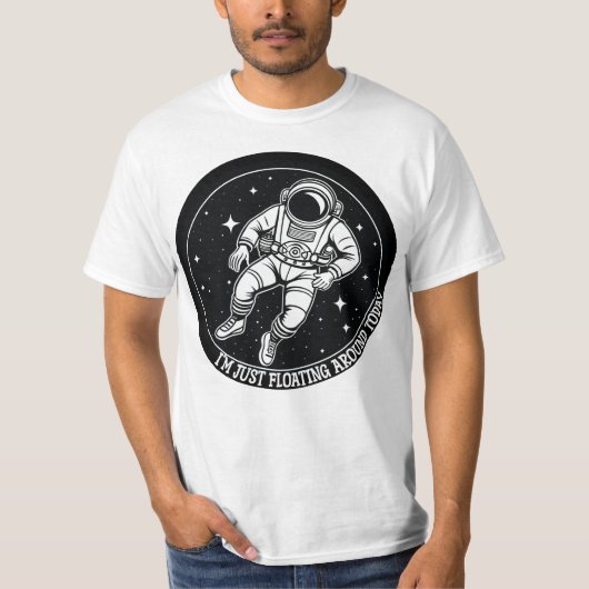 Ik zweef vandaag alleen rond - Astronaut in de rui T-shirt (Voorkant)