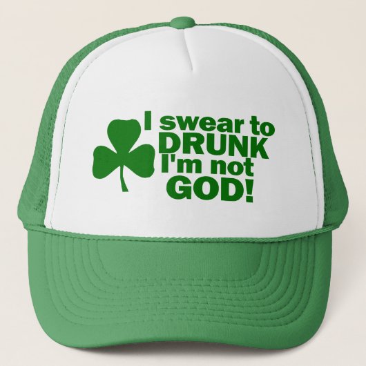 Ik zweem om te Drink dat ik niet God ben! Trucker Pet (Voorkant)